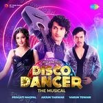 Disco Dancer - The Musical - Salim-Sulaiman Song Download